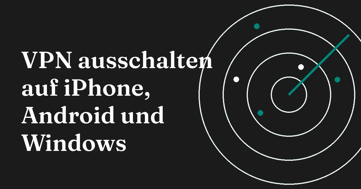 VPN ausschalten: Smartphone-Einstellungen mit ausgeschaltetem VPN-Schalter